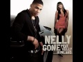 Nelly Gone Ft Kelly Rowland