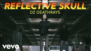 Video voorbeeld van "DZ Deathrays - Reflective Skull"