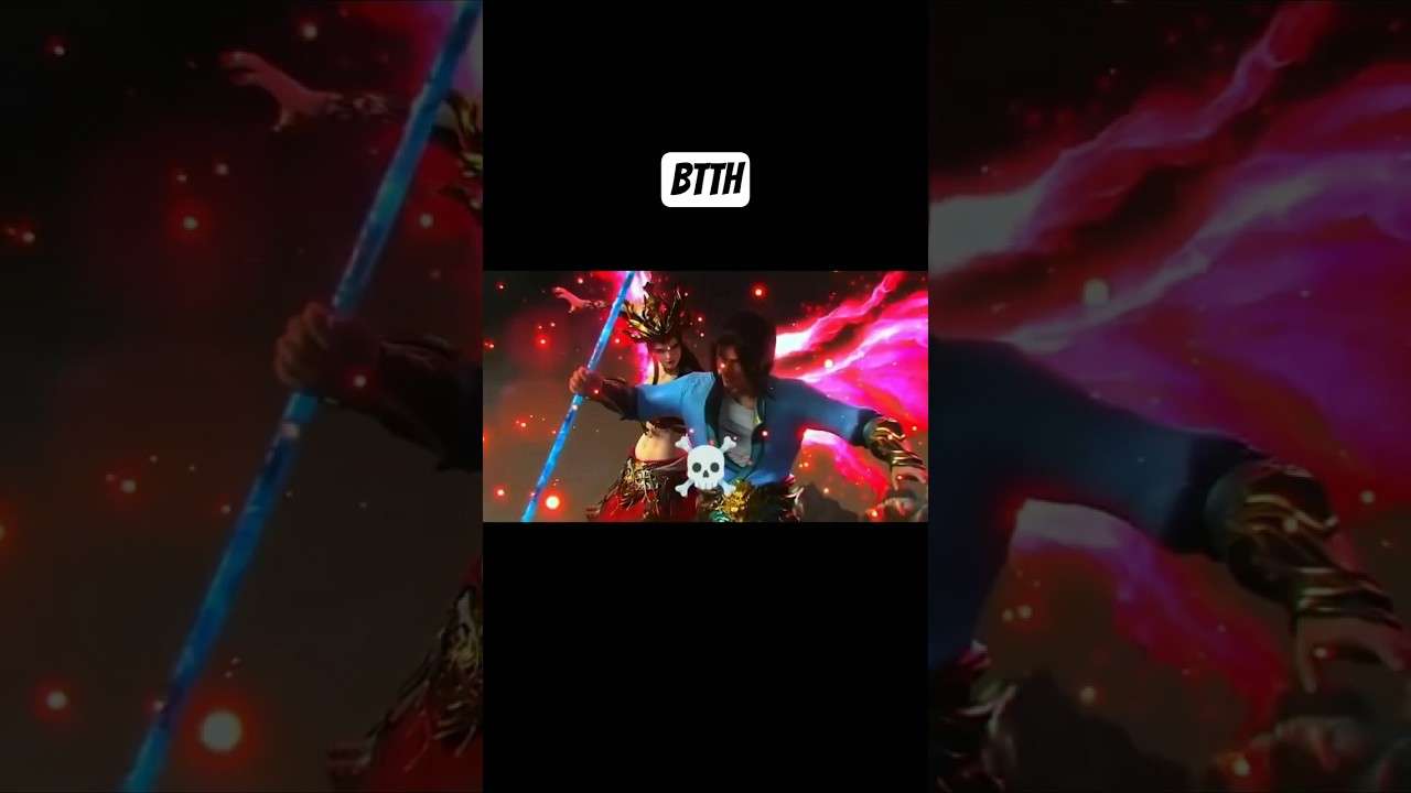 BTTH = Battle Through the Heavens (斗破苍穹) — comparing the old vs new animation or live-action version