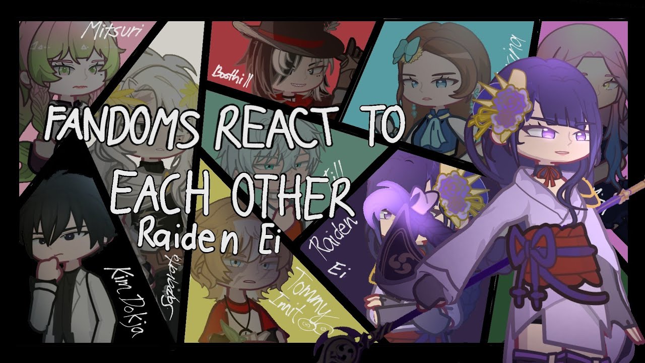 Fandoms React To Each Other ( ℙ𝕒𝕣𝕥 2) (2x speed) | Raiden Ei