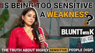 Is Being Too Sensitive a Strength? | The Truth About Highly Sensitive People (HSP)