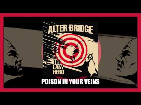 Alter Bridge - Poison In Your Veins The Last Hero será lançado em 7 de outubro!