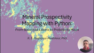 2- Prospectivity Mapping with Python: From Balanced Labels to Probability Maps