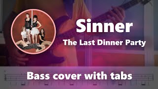 Video thumbnail of "Sinner - The Last Dinner Party (Bass cover with TABS)"