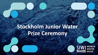 Stockholm Junior Water Prize Ceremony
