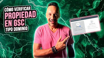 Guía Rápida: Verificar Propiedad de Dominio en Google Search Console (GSC)