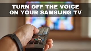 how to turn off samsung tv voice