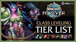 WoW Forever Class Leveling Tier List — ULTIMATE PvE Deep Dive