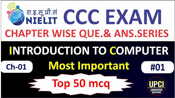 CCC mcqs|Chapter-1 introduction to computer, Most Important Top 50 Questions And Answers| Lecture-1