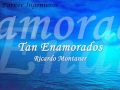 Ricardo Montaner-tan enamorados