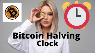 #BITCOIN HALVING COUNTDOWN CLOCK 2020