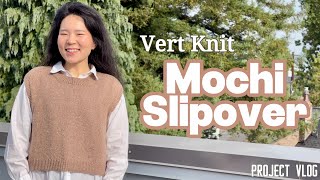 Project vlog 65 - mochi slipover by vert knit in cardif cashmere classic | sample knit