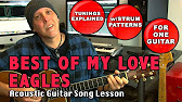 Eagles Best Of My Love Guitar Song Lesson With Strumming Patterns Youtube