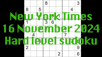 Sudoku solution – New York Times 16 November 2024 Hard level