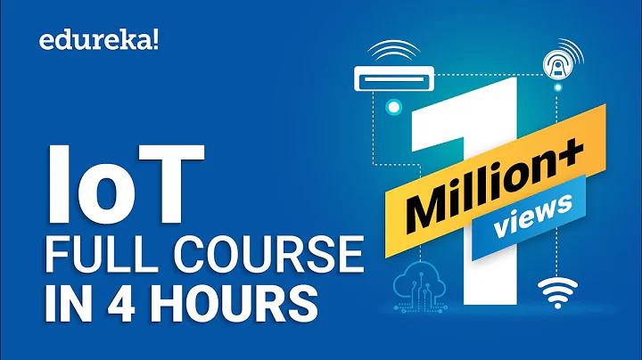 IoT Full Course - Learn IoT In 4 Hours | Internet Of Things | IoT Tutorial For Beginners | Edureka