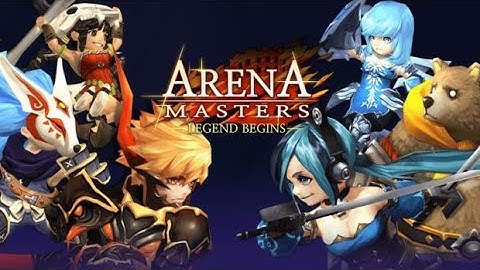 Arena Masters : Legend Begins ▶️Android iOS GamePlay | New Android iOS Games 2017 | NEXON Company