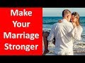 4 Things to Make a Marriage Stronger