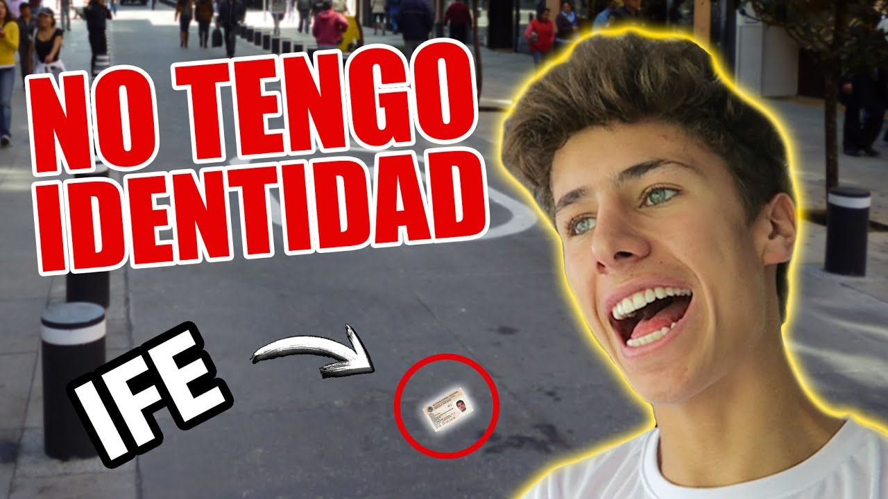 NO TENGO IDENTIDAD - Perdí mi IFE / Juanpa Zurita - YouTube