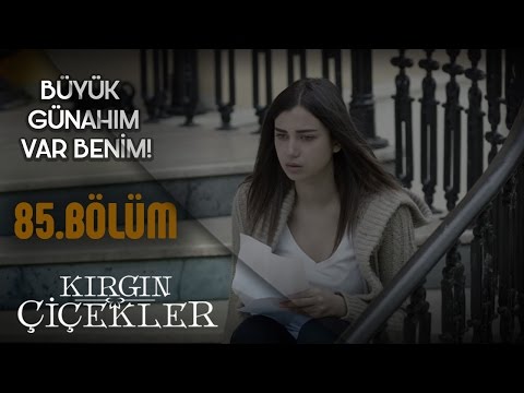 Ayhan'ın Veda Mektubu! - Kırgın Çiçekler 85.Bölüm