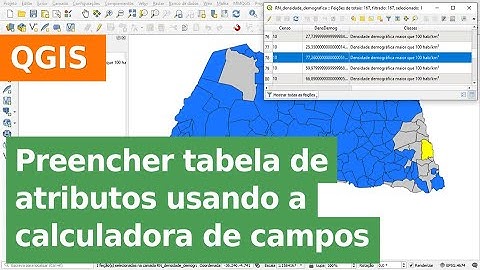 Preencher coluna de tabela de atributos usando a calculadora de campo do QGIS