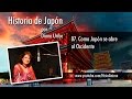 07.Como Japón se abre al Occidente por Diana Uribe