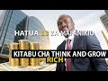 Hatua 13 Za Mafanikio Kutoka Kitabu Cha Think And Grow Rich Napoleon Hill Hatua 13 Za Mafanikio Kutoka Kitabu Cha Think And Grow Rich Napoleon Hill