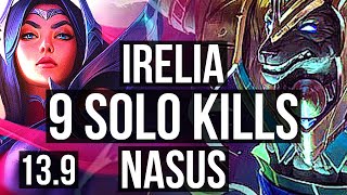 IRELIA vs NASUS (TOP) | 9 solo kills, 12/1/0, Legendary | KR Master | 13.9