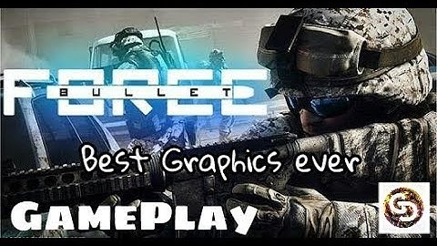 Gameplay of the best game on Android bullet force the best graphic game.
