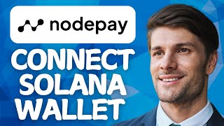How to Connect Your Solana Wallet to NodePay (2026 Guide)