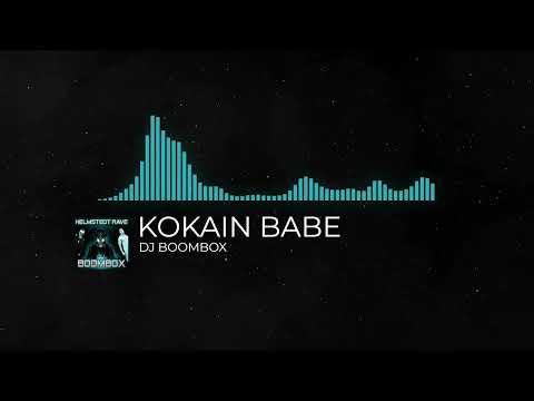 KOKAIN BABE - DJ BOOMBOX