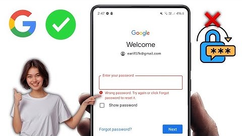 How to fix google account incorrect password problem (2025)