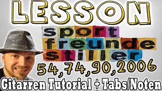 sportfreunde stiller 54 74 90 2006 "melodie" | gitarren tutorial tabs/noten+overhead cam