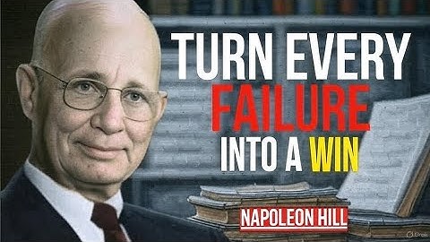 How Failing Miserably Can Make You Rich | Napoleon Hill Motivational Speech