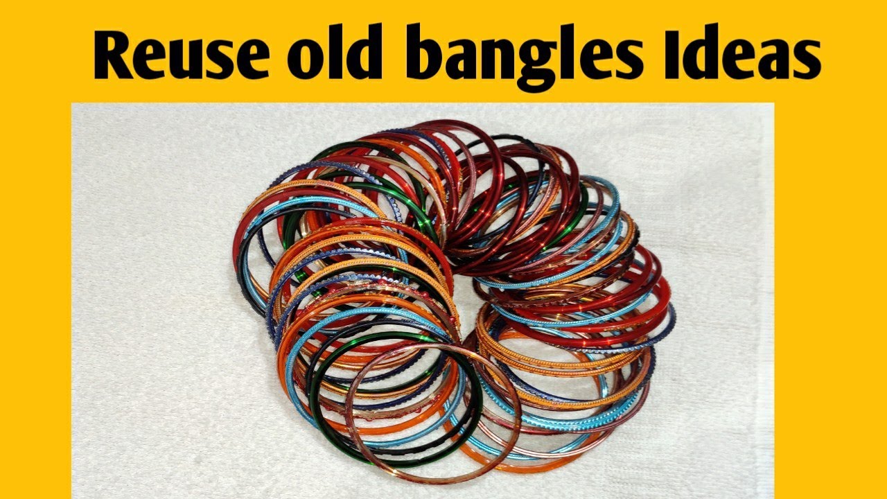 How to reuse old bangles at home best out of waste YouTube