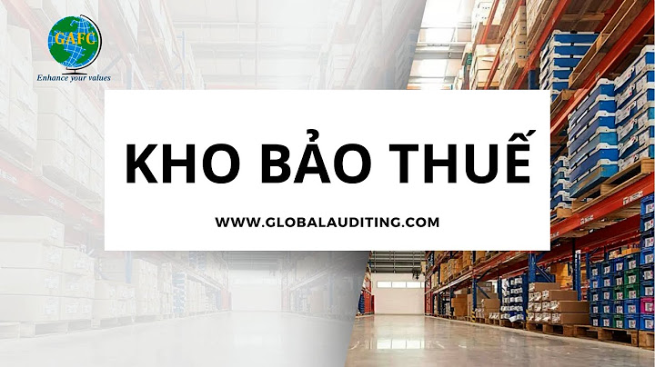 Hàng hóa kho bảo thuế là gì