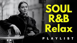 Chill R&amp;B Songs - Soft Pop &amp; Cozy Music - Peaceful Focus &amp; Daily Vibes
