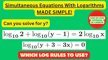 Simultaneous Equations With Logarithms Made Easy! | Step by Step solution in 1 minute