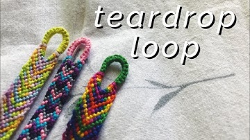 HOW TO: start your bracelets with a TEARDROP loop!