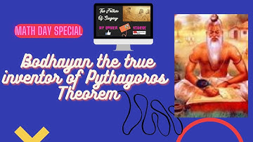 Bodhayan The inventor of Pythagoras Theorem (Math Day special)