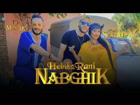 Cheba Sabah ft DJ Moulay   Hbiba Rani Nebghik