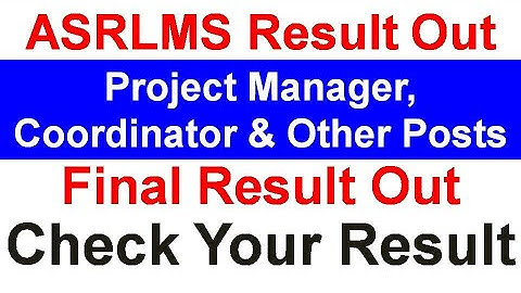 ASRLMS Final Result Out / Check Your Result