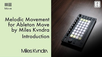 Melodic Movement – Expressive Drift Presets for Move & Push 3