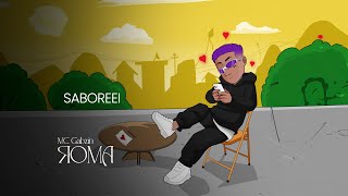 05. SABOREEI - MC Gabzin | DJ SV - EP. ROMA (DougHits) Áudio Oficial