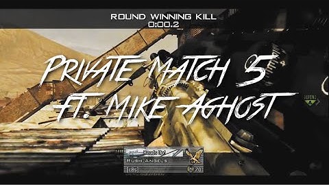 Angels cBs - Private Match #5 Feat. Mike Aghost