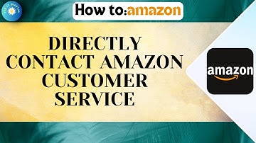 How To Contact Amazon Customer Service Directly — 2025 Quick Contact Options & Tips