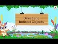 Direct And Indirect Objects | English Grammar &amp; Composition Grade 5 | Periwinkle