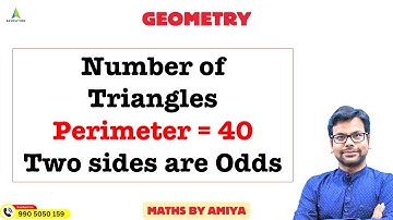 Geometry for CAT Exam : Number of Triangles with Given Perimeter - Odd and Even Sides Condition