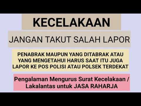 Video: Bagaimana Cara Melaporkan Kecelakaan?