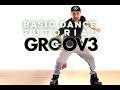 GROOV3 Basic Dance Tutorial