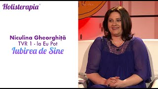 Iubirea de Sine - Niculina Gheorghiță la "Eu Pot" - TVR1